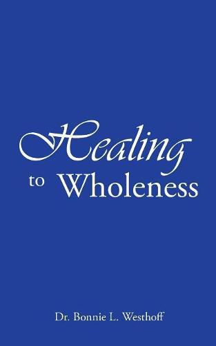 Cover image for Healing to Wholeness