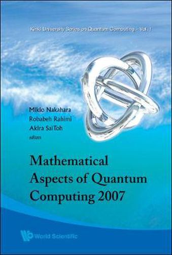 Cover image for Mathematical Aspects Of Quantum Computing 2007