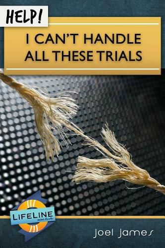Cover image for Help! I Can't Handle All These Trials