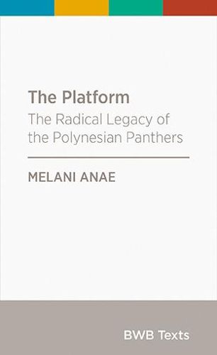 Cover image for The Platform: The Radical Legacy of the Polynesian Panthers