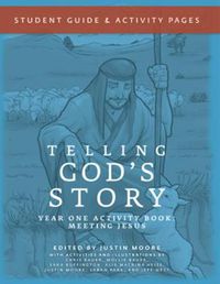 Cover image for Telling God's Story: Student Guide and Activity Pages, Year One