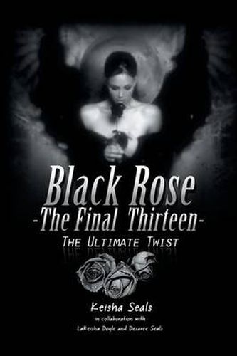 Cover image for Black Rose- The Final Thirteen