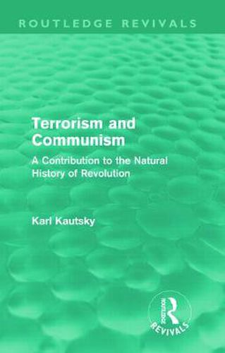 Cover image for Terrorism and Communism: A Contribution to the Natural History of Revolution