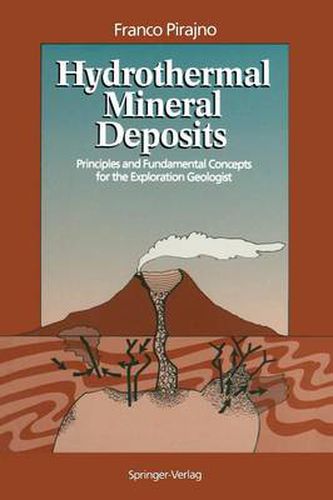 Cover image for Hydrothermal Mineral Deposits: Principles and Fundamental Concepts for the Exploration Geologist