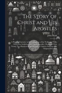 Cover image for The Story of Christ and His Apostles