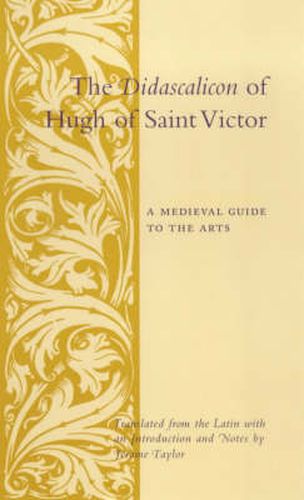 Cover image for Didascalicon of Hugh of Saint Victor: A Medieval Guide to the Arts