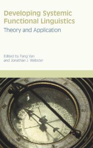 Cover image for Developing Systemic Functional Linguistics: Theory and Application