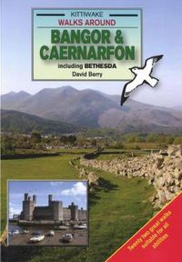 Cover image for Walks Around Bangor and Caernarfon