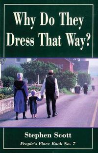 Cover image for Why Do They Dress That Way?: People's Place Book No. 7