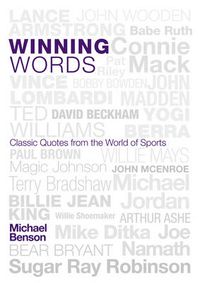 Cover image for Winning Words: Classic Quotes from the World of Sports