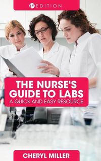 Cover image for The Nurse's Guide to Labs