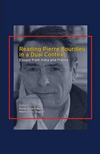 Cover image for Reading Pierre Bourdieu in a Dual Context: Essays from India and France