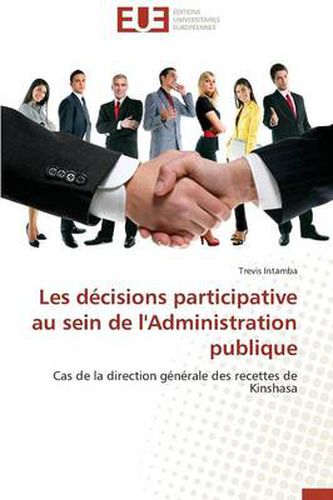 Cover image for Les D cisions Participative Au Sein de l'Administration Publique