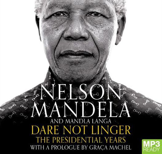 Cover image for Dare Not Linger: The Presidential Years