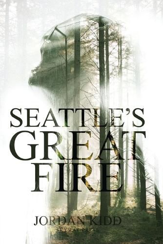 Cover image for Seattle's Great Fire