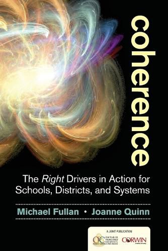 Cover image for Coherence: The Right Drivers in Action for Schools, Districts, and Systems