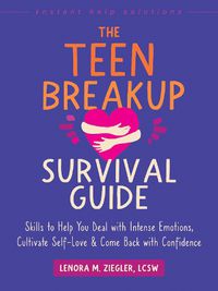 Cover image for The Teen Breakup Survival Guide