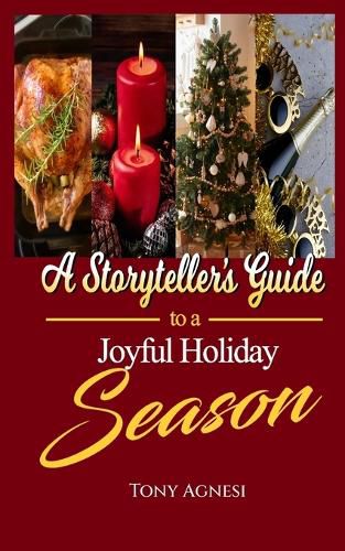 Cover image for A Storyteller's Guide to a Joyful Holiday Season