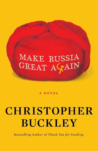 Cover image for Make Russia Great Again: A Novel