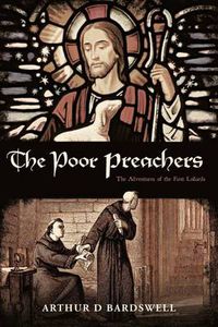 Cover image for The Poor Preachers: The Adventures of the First Lollards