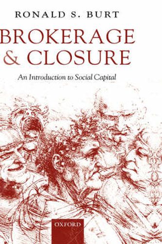 Cover image for Brokerage and Closure: An Introduction to Social Capital