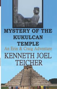 Cover image for Mystery of The Kukulcan Temple