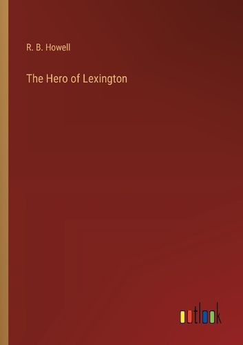 The Hero of Lexington