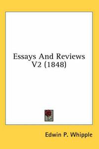 Cover image for Essays and Reviews V2 (1848)