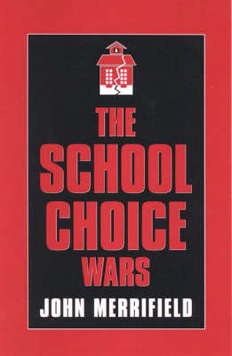 Cover image for The School Choice Wars