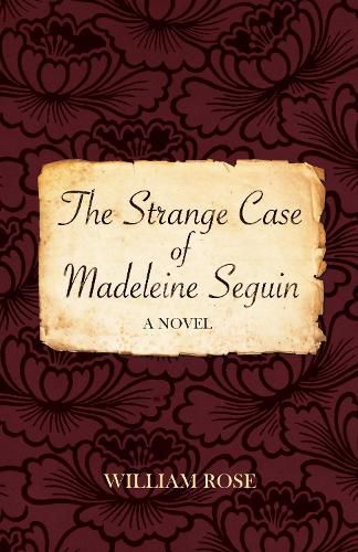 The Strange Case of Madeleine Seguin