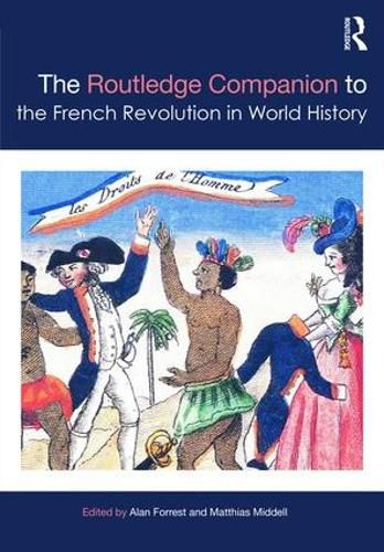 Cover image for The Routledge Companion to the French Revolution in World History