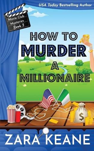 Cover image for How to Murder a Millionaire (Movie Club Mysteries, Book 3)