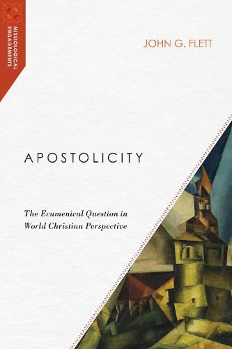 Cover image for Apostolicity - The Ecumenical Question in World Christian Perspective