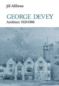 Cover image for George Devey: Architect 1820-1886