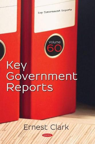 Key Government Reports. Volume 60: Volume 60