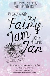 Cover image for AspergerWorld: My Fairy Jam Jar