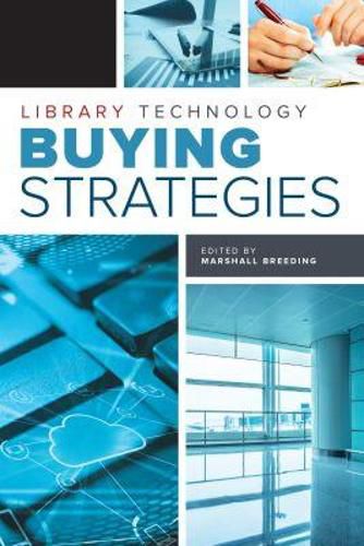 Cover image for Library Technology Buying Strategies