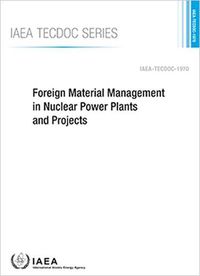 Cover image for Foreign Material Management in Nuclear Power Plants and Projects