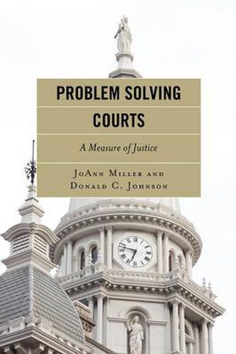 Cover image for Problem Solving Courts: A Measure of Justice