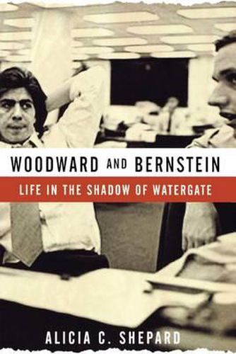 Cover image for Woodward and Bernstein: Life in the Shadow of Watergate