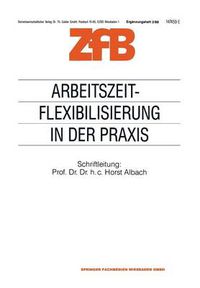 Cover image for Arbeitszeitflexibilisierung in Der Praxis