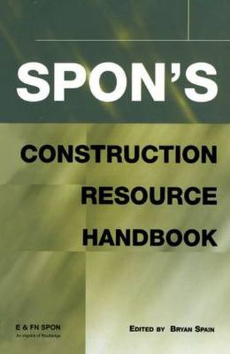 Cover image for Spon's Construction Resource Handbook