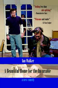 Cover image for A Beautiful Home for the Incurable