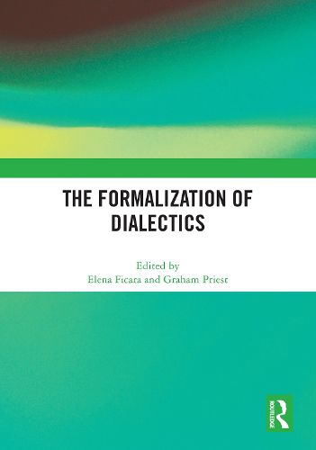 Cover image for The Formalization of Dialectics