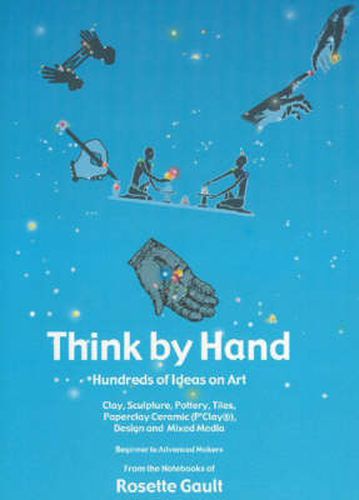 Cover image for Think by Hand: Hundreds of Ideas on Art