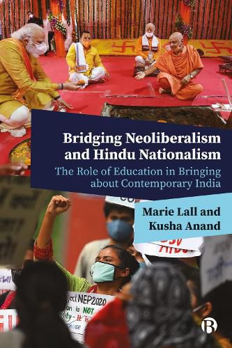 Cover image for Bridging Neoliberalism and Hindu Nationalism: The Role of Education in Bringing about Contemporary India