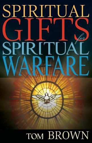 Cover image for Spiritual Gifts for Spiritual Warfare