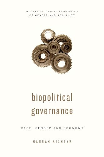 Cover image for Biopolitical Governance: Race, Gender and Economy