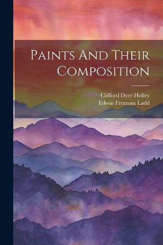 Cover image for Paints And Their Composition