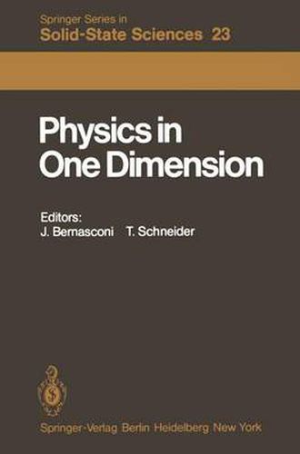 Cover image for Physics in One Dimension: Proceedings of an International Conference Fribourg, Switzerland, August 25-29, 1980